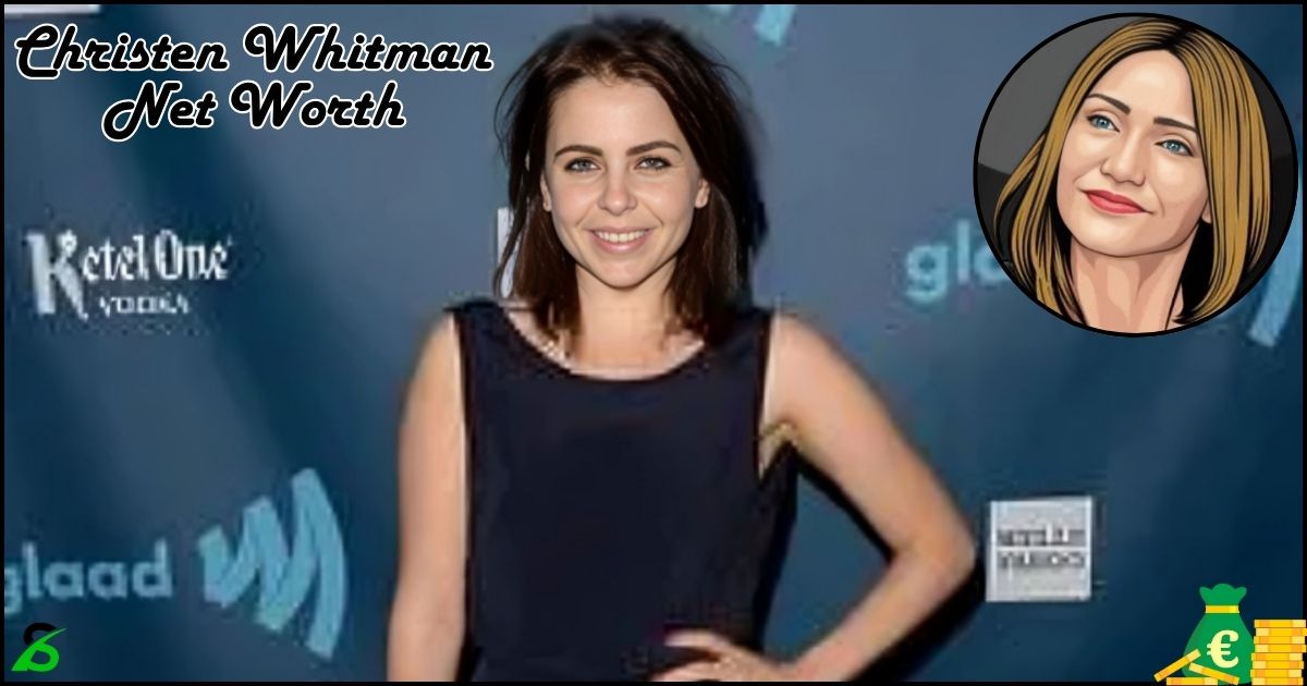 Christen Whitman Net Worth